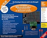 Lernpaket Mikrocontroller-Progammierung in Bascom und C - Platine mit ATmega8 und LED-Display: Der Einstige in Bascom und C mit ATmega8. Platine mit ......